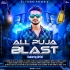 ALL PUJA BLAST - DJ TUSHAR